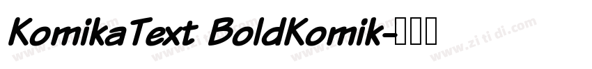 KomikaText BoldKomik字体转换